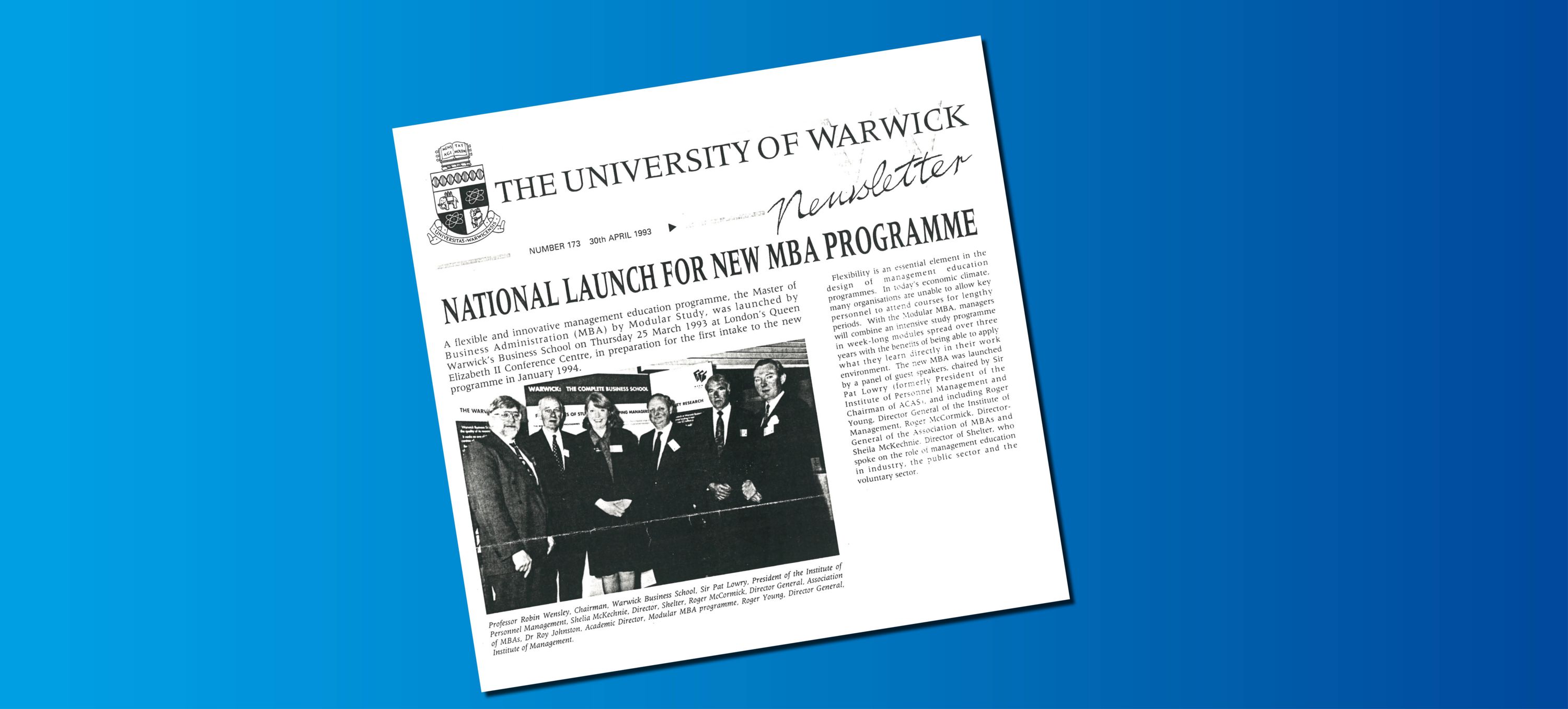 1993: Warwick's MBA by modular study was launched at London's Queen Elizabeth II Conference Centre