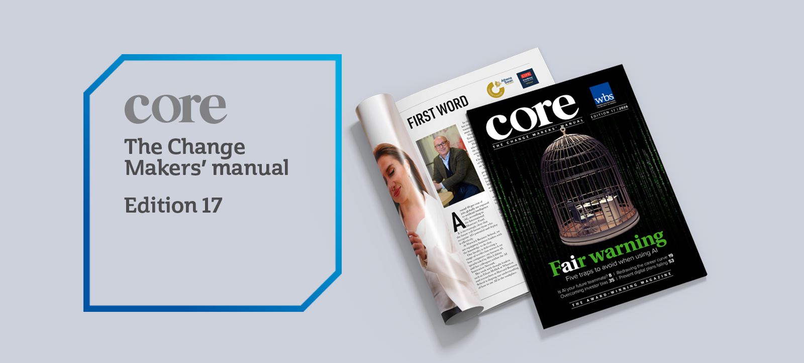 An image of Core magazine. On the front cover is a laptop on an office desk, inside a bird cage. Binary code consisting of 1s and 0s fall in columns down the page around the cage, echoing the imagery from The Matrix and evoking a feel of artificial intelligence and digital technology.