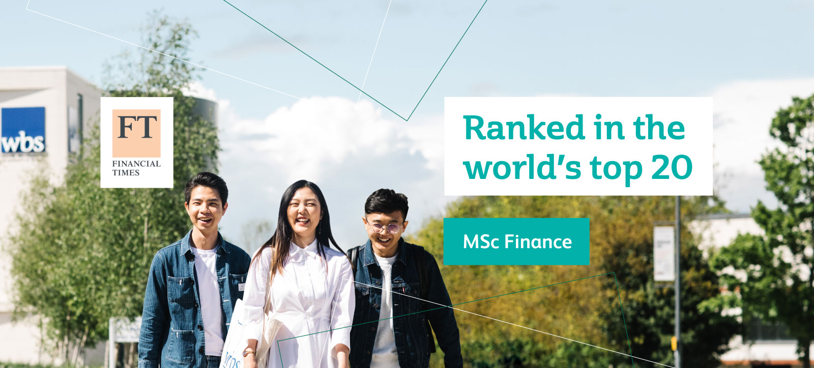 Picture of students at WBS with World's top 20 MSc Finance written on it Picture of students at WBS with World's top 20 MSc Finance written on it