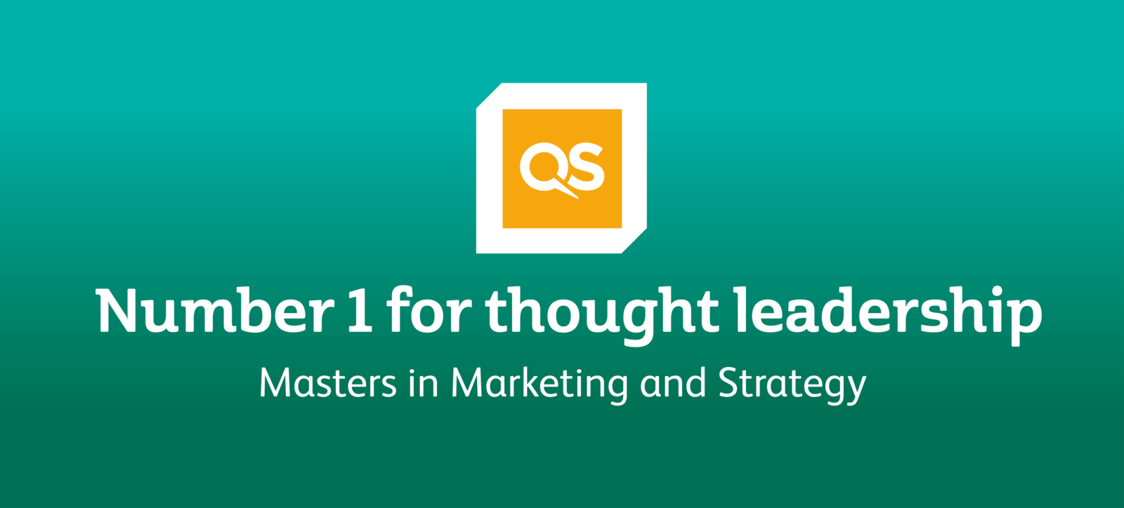 QS logo and description revealing that MSc Marketing and Strategy was ranked number one globally for thought leadership. QS logo and description revealing that MSc Marketing and Strategy was ranked number one globally for thought leadership.